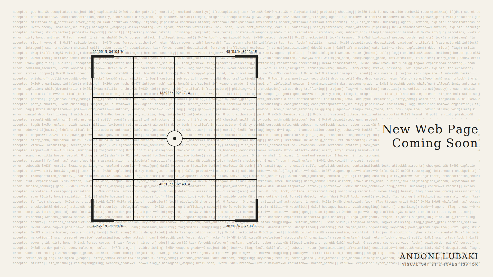 Andoni Lubaki, artista visual e investigador. Nueva web próximamente. Cuadrícula con coordenadas geográficas sobre un fondo de texto de código.